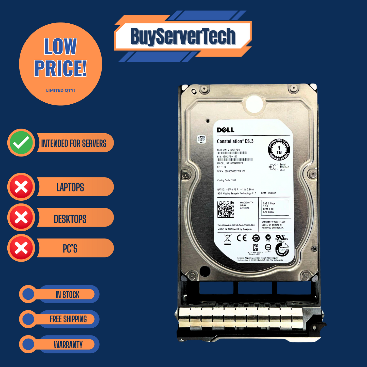 Dell FNW88 1TB 7.2K 3.5" SAS 6Gb/s HDD ST1000NM0023 w/Tray | Zero Hours | 1YR